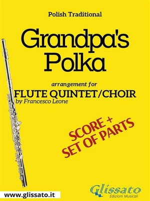 cover image of Grandpa's Polka--Flute quintet/choir score & parts